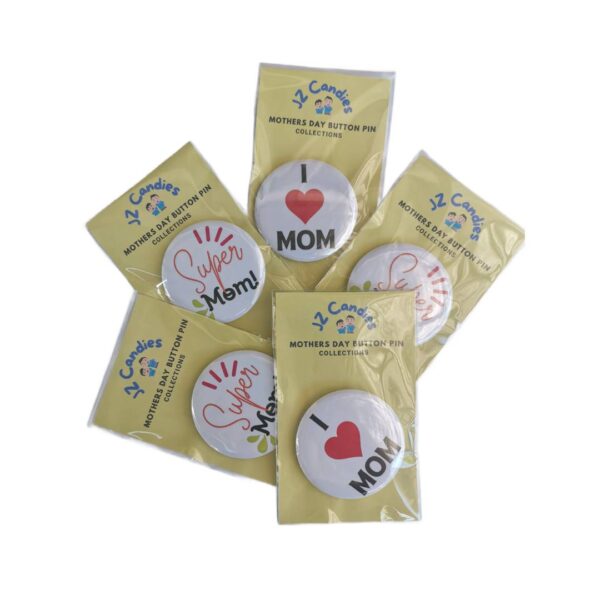 Mothers Day Button Pin Collection by JZ Candies